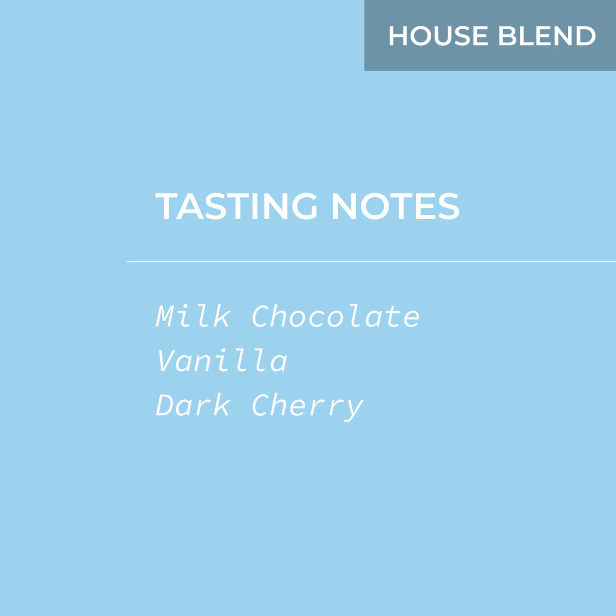 Tasting notes for a De Mello house blend on a blue background
